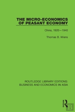 Bertrand.pt - Micro-Economics Of Peasant Economy, China 1920-1940