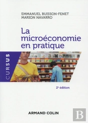 Micro-Économie En Pratique (2e Édition)