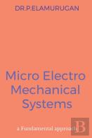 Micro Electro Mechanical Systems