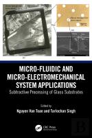 Micro-Fluidic And Micro-Electromechanical System Applications
