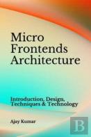 Micro Frontends Architecture