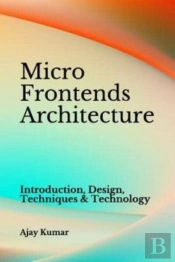 Micro Frontends Architecture