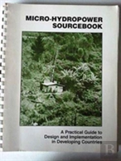 Micro-Hydropower Sourcebook