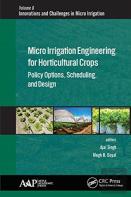 Micro Irrigation Engineering For Horticultural Crops