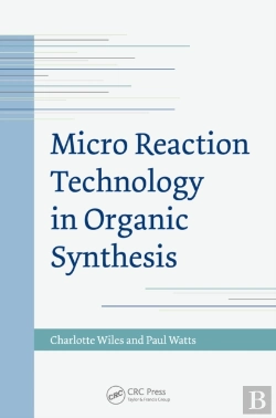 Bertrand.pt - Micro Reaction Technology In Organic Synthesis