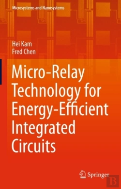 Bertrand.pt - Micro-Relay Technology For Energy-Efficient Integrated Circuits
