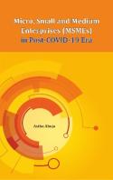 Micro, Small And Medium Enterprises (Msmes) In Post-Covid-19 Era