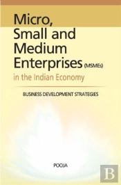 Micro, Small & Medium Enterprises In The Indian Economy