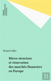 Micro-Structure Et Rénovation Des Marchés Financiers En Europe
