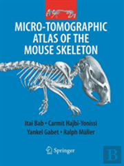 Micro-Tomographic Atlas Of The Mouse Skeleton