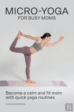 Bertrand.pt - Micro-Yoga For Busy Moms