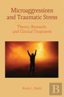 Microaggressions And Traumatic Stress