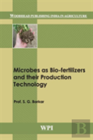 Microbes As Bio-Fertilizers And Their Production Technology