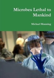 Microbes Lethal To Mankind