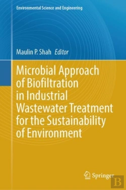 Bertrand.pt - Microbial Approach Of Biofiltration In Industrial Wastewater Treatment For The Sustainability Of Environment