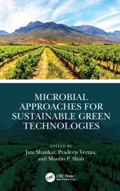 Microbial Approaches For Sustainable Green Technologies