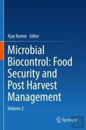 Microbial Biocontrol: Food Security And Post Harvest Management