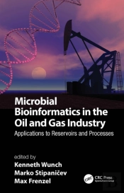 Microbial Bioinformatics In The Oil And Gas Industry