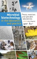 Microbial Biotechnology In The Laboratory And Pr Â€“ Theory, Exercises, And Specialist Laboratories