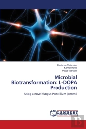 Microbial Biotransformation:  L-Dopa Pro