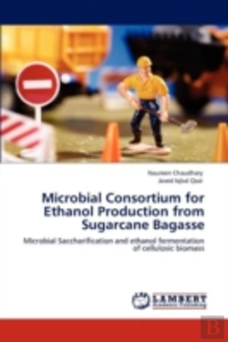 Bertrand.pt - Microbial Consortium For Ethanol Production From Sugarcane Bagasse