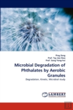 Bertrand.pt - Microbial Degradation Of Phthalates By Aerobic Granules