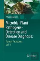 Microbial Plant Pathogens-Detection And Disease Diagnosis: