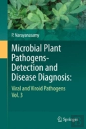 Microbial Plant Pathogens-Detection And Disease Diagnosis: