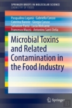 Bertrand.pt - Microbial Toxins And Related Contamination In The Food Industry
