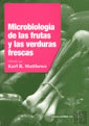 Microbiología De Las Frutas Y Las Verduras Frescas