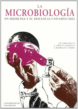 Bertrand.pt - Microbiología En Medicina Y Su Docencia Universitaria, La