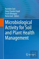 Microbiological Activity For Soil And Plant Health Management