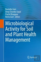 Microbiological Activity For Soil And Plant Health Management
