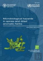 Microbiological Hazards In Spices And Dried Aromatic Herbs