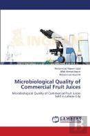 Microbiological Quality Of Commercial Fruit Juices