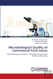 Microbiological Quality Of Commercial Fruit Juices