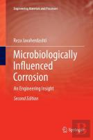 Microbiologically Influenced Corrosion