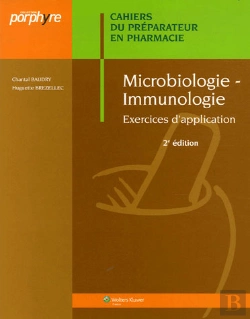 Bertrand.pt - Microbiologie, Immunologie (2e Édition)