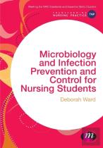 Microbiology And Infection Prevention And Control For Nursing Students