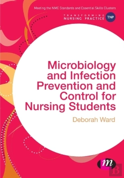 Bertrand.pt - Microbiology And Infection Prevention And Control For Nursing Students