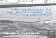 Microbiology For Water And Wastewater Operators (Revised Reprint)