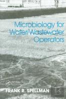 Microbiology For Water And Wastewater Operators (Revised Reprint)