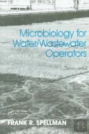 Microbiology For Water And Wastewater Operators (Revised Reprint)