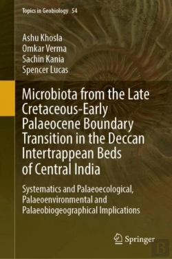Bertrand.pt - Microbiota From The Late Cretaceous-Early Palaeocene Boundary Transition In The Deccan Intertrappean Beds Of Central India