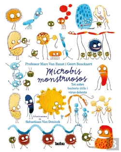 Bertrand.pt - Microbis Monstruosos. Tot Sobre Bacteris Útils I Virus Dolents
