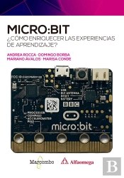 Micro:Bit. Como Enriquecer Las Experiencias De Aprendizaje