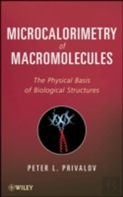 Microcalorimetry Of Macromolecules