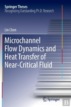 Bertrand.pt - Microchannel Flow Dynamics And Heat Transfer Of Near-Critical Fluid