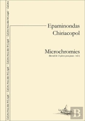 Microchromies . Recueil De 12 Pièces Pour Piano Vol. 1