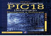 Microcontrolador PIC18 Detalhado - Hardware e Software